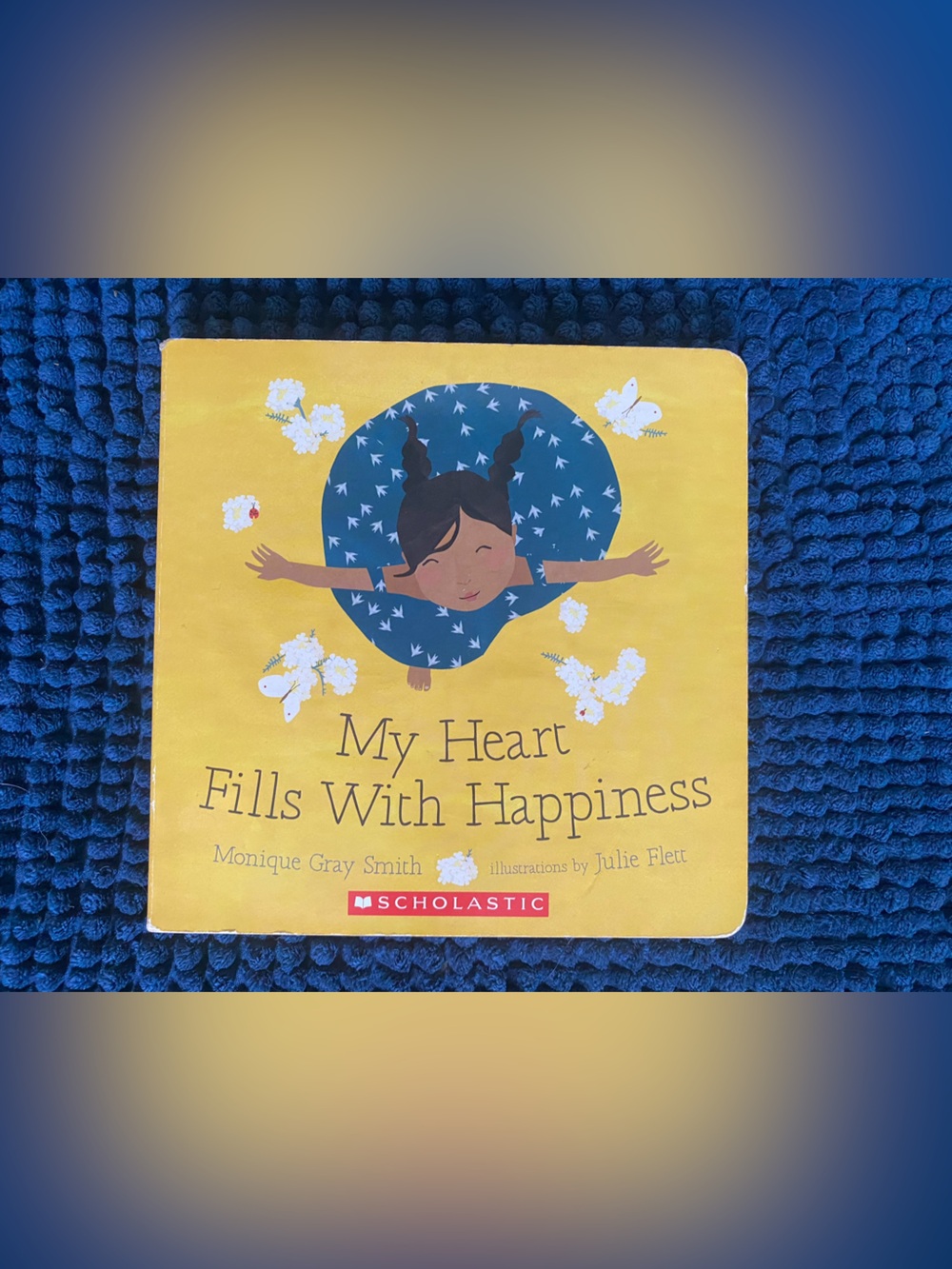 My Heart Fills With Happiness - Monique Gray Smith & Julie Flett - Board Book